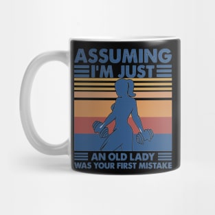 Assuming I'm just an old lady was your first mistake funny gift Mug